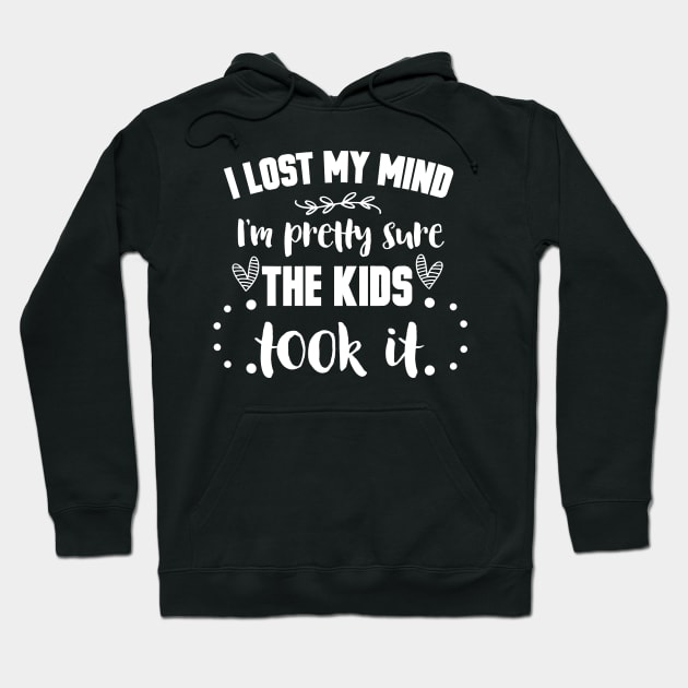 I Lost my Mind Mothers Day Gift Hoodie by PurefireDesigns